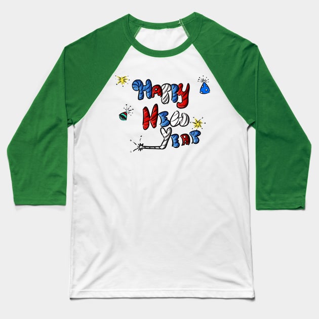 Happy New Year Baseball T-Shirt by Make_them_rawr